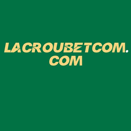 Logo da LACROUBETCOM